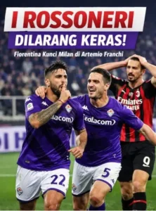 Read more about the article Fiorentina vs AC Milan: I Rossoneri Dilarang Keras Hingga Terpeleset di Artemio Franchi