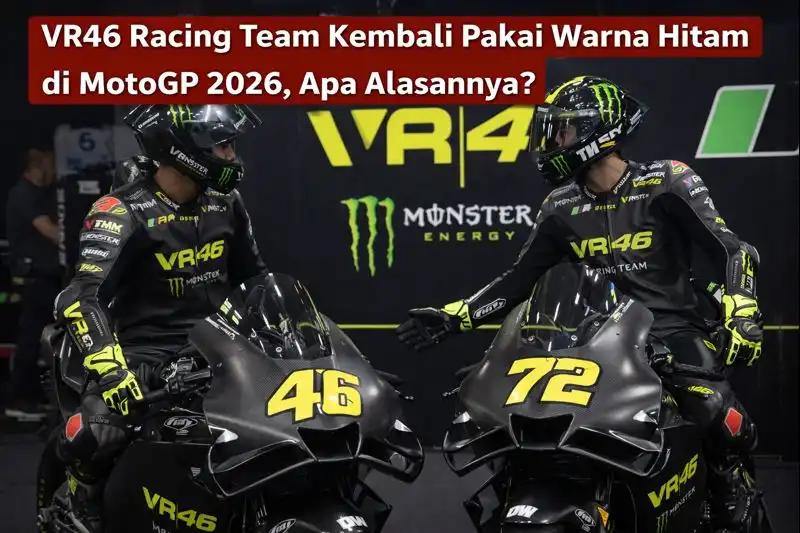 Read more about the article VR46 Racing Team Kembali Pakai Warna Hitam di MotoGP 2026, Apa Alasannya?